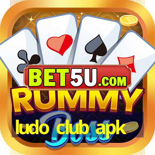 ludo club apk